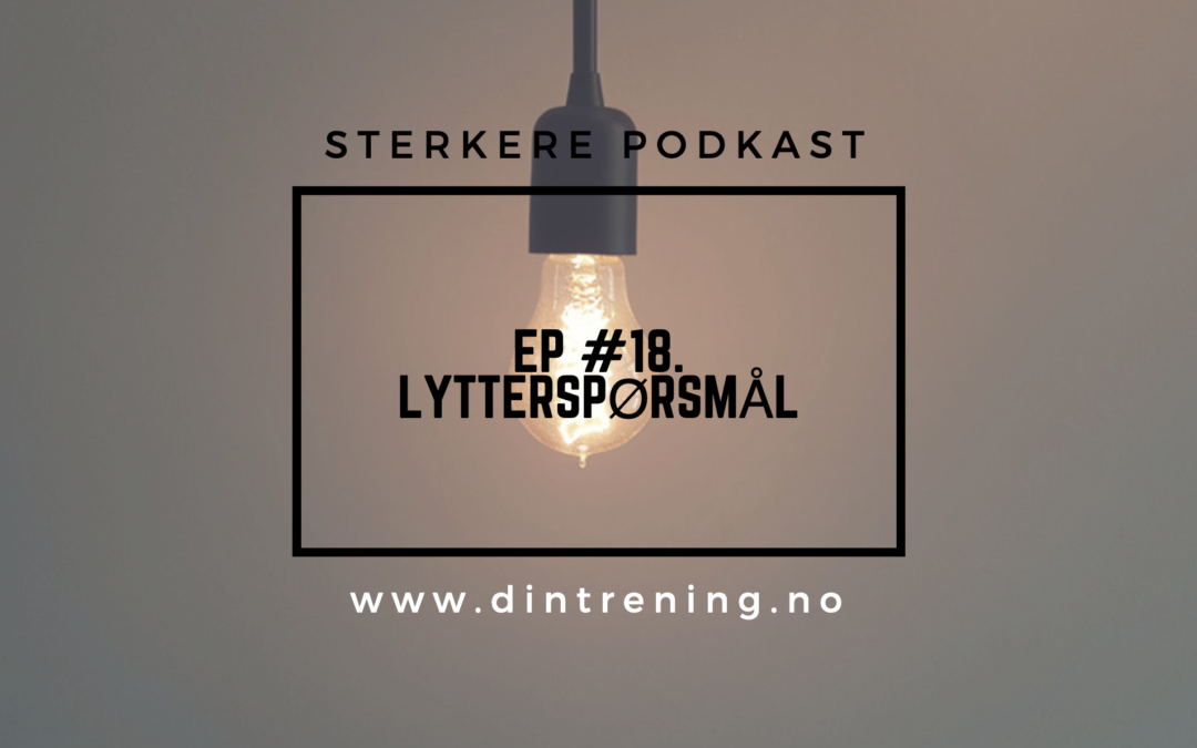 #18 Lytterspørsmål